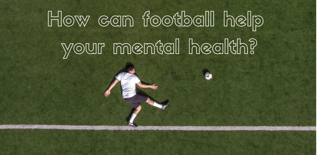 Mental Health and Football